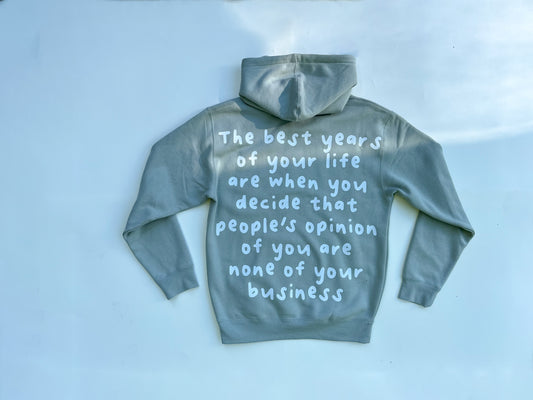 The Best Years Hoodie